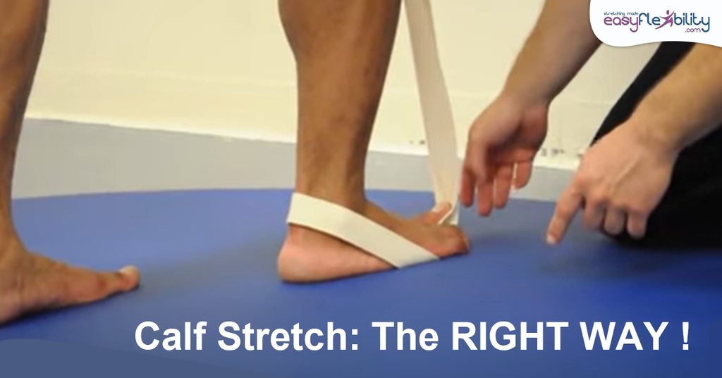 Calf Stretch The right way of stretching your calf and why you still