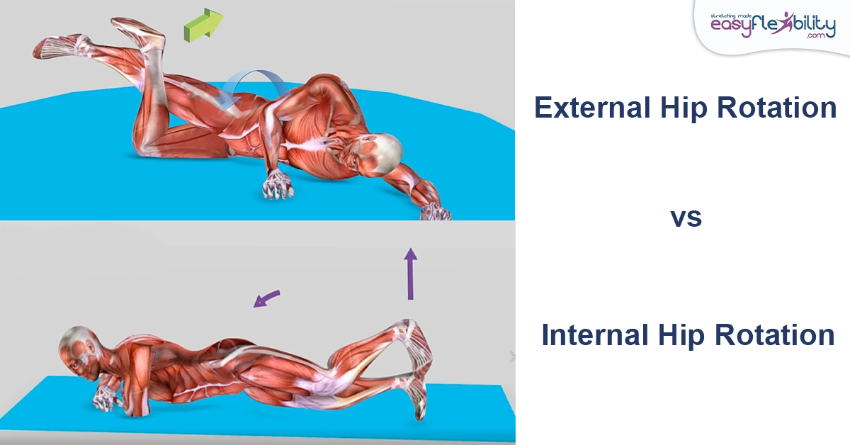 The 3 Most Effective Exercises for Developing Hip Internal and External Rotation