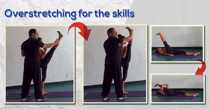 Overstretching for the skills you want. You need more flexibility than you think you do.