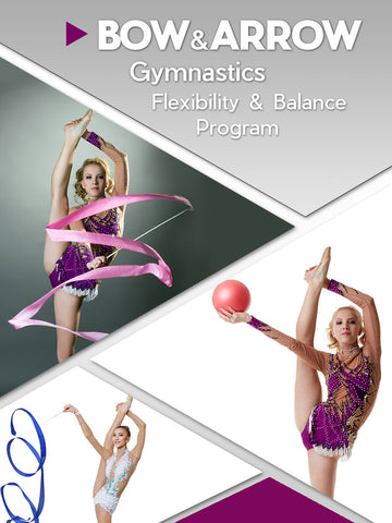 Gymnastics Bow and Arrow - Flexibility and Balance Program