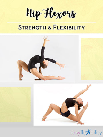 Hip Flexors Strength & Flexibility