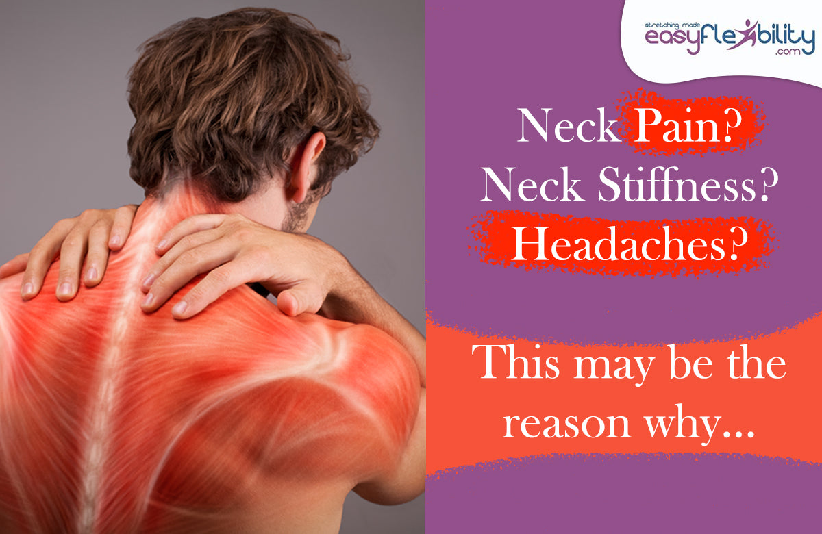 Neck Pain? Neck Stiffness? Headaches? This may be the reason why…