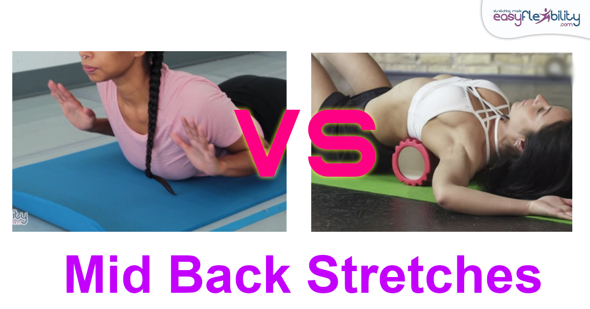Mid back stretches. How to do mid back stretches and what are mid back stretches?