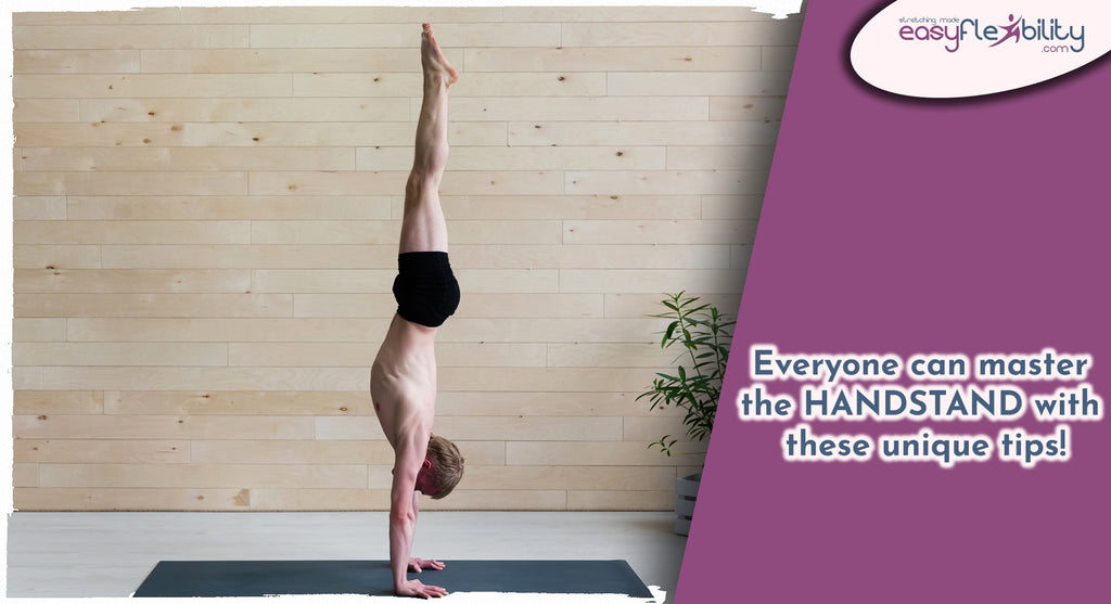 Everyone can master the HANDSTAND with these unique tips. Open for a ...