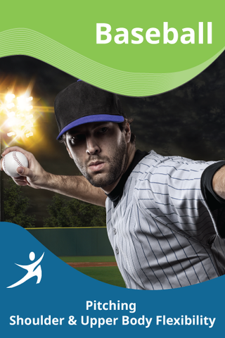 Baseball Pitching Shoulder & Upper Body Flexibility