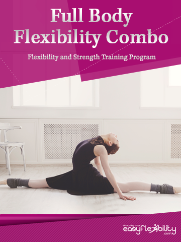 Full Body Flexibility Combo